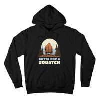 Funny Bigfoot Gotta Pop A Squatch Sasquatch Poop Joke Pun Tall Hoodie