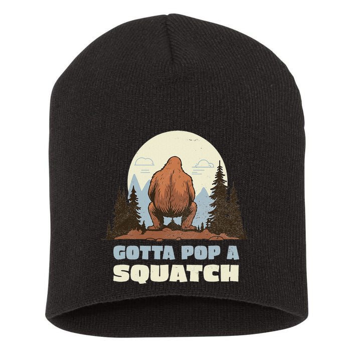 Funny Bigfoot Gotta Pop A Squatch Sasquatch Poop Joke Pun Short Acrylic Beanie
