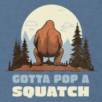 Funny Bigfoot Gotta Pop A Squatch Sasquatch Poop Joke Pun Garment-Dyed Sweatshirt
