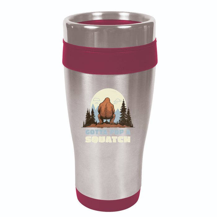 Funny Bigfoot Gotta Pop A Squatch Sasquatch Poop Joke Pun 16oz Travel Tumbler