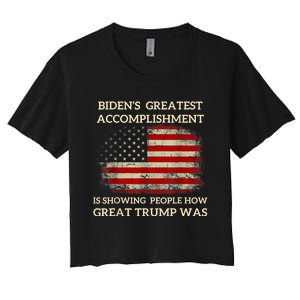 Funny BidenS Greatest Accomplishment Is Showing Trump 2024 Women's Crop Top Tee