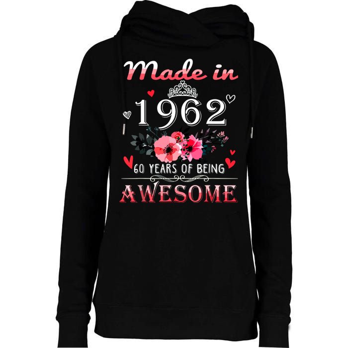 Funny Birthday Gifts Made In 1962 Floral 60th Birthday Womens Funnel Neck Pullover Hood