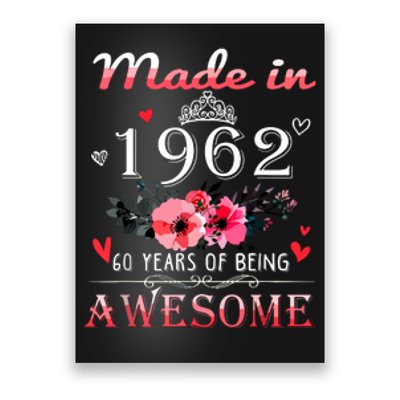 Funny Birthday Gifts Made In 1962 Floral 60th Birthday Poster