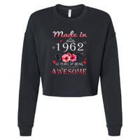 Funny Birthday Gifts Made In 1962 Floral 60th Birthday Cropped Pullover Crew