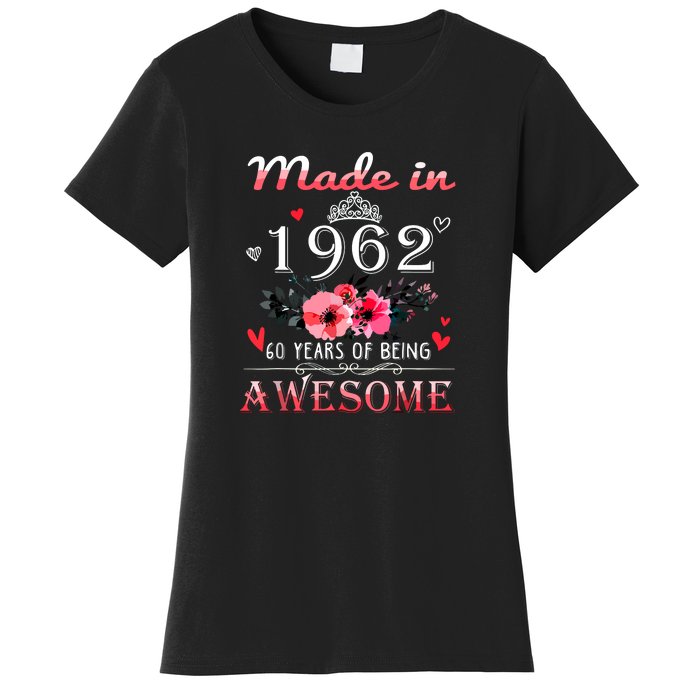 Funny Birthday Gifts Made In 1962 Floral 60th Birthday Women's T-Shirt