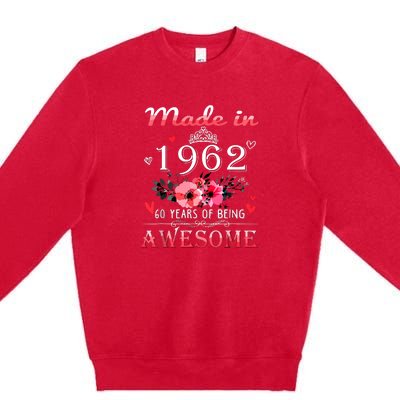 Funny Birthday Gifts Made In 1962 Floral 60th Birthday Premium Crewneck Sweatshirt