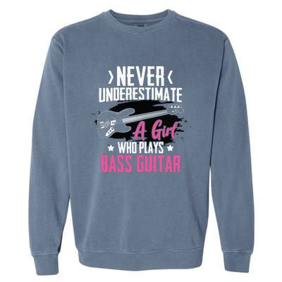 Funny Bass Guitar Lover Graphic Women And Girl Bass Player Garment-Dyed Sweatshirt