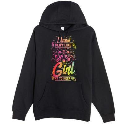 Funny Billiards Gift Team Play Like A Girl Gift Ideas For Fan Premium Pullover Hoodie