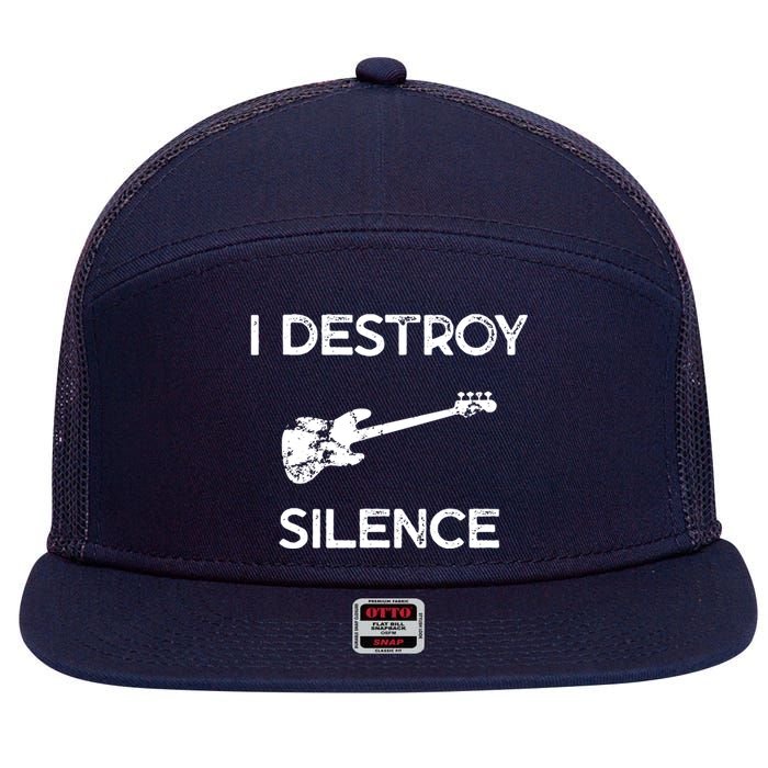 Funny Bass Guitar I Destroy Silence 7 Panel Mesh Trucker Snapback Hat