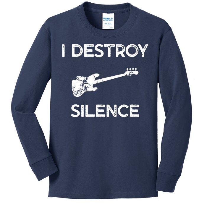 Funny Bass Guitar I Destroy Silence Kids Long Sleeve Shirt