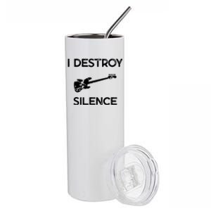 Funny Bass Guitar I Destroy Silence Stainless Steel Tumbler