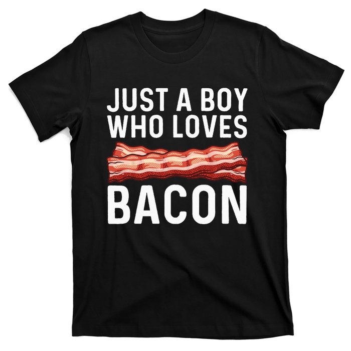 Funny Bacon Gift For Bacon Lovers Meat Foodie Pun T-Shirt