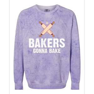 Funny Bakers Gonna Bake Baking Lover Rolling Pins Funny Gift Colorblast Crewneck Sweatshirt