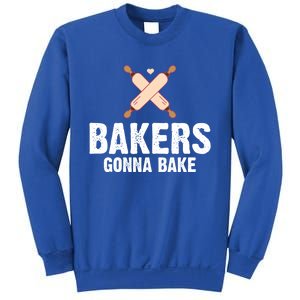 Funny Bakers Gonna Bake Baking Lover Rolling Pins Funny Gift Sweatshirt