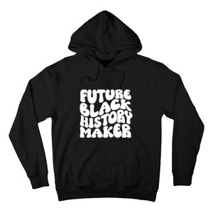 Future Black History Maker Proud African American Afro Girl Hoodie