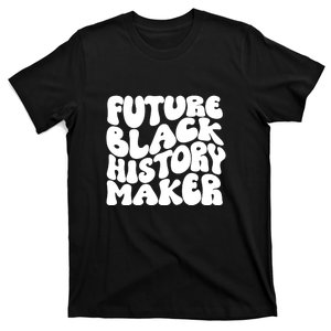 Future Black History Maker Proud African American Afro Girl T-Shirt