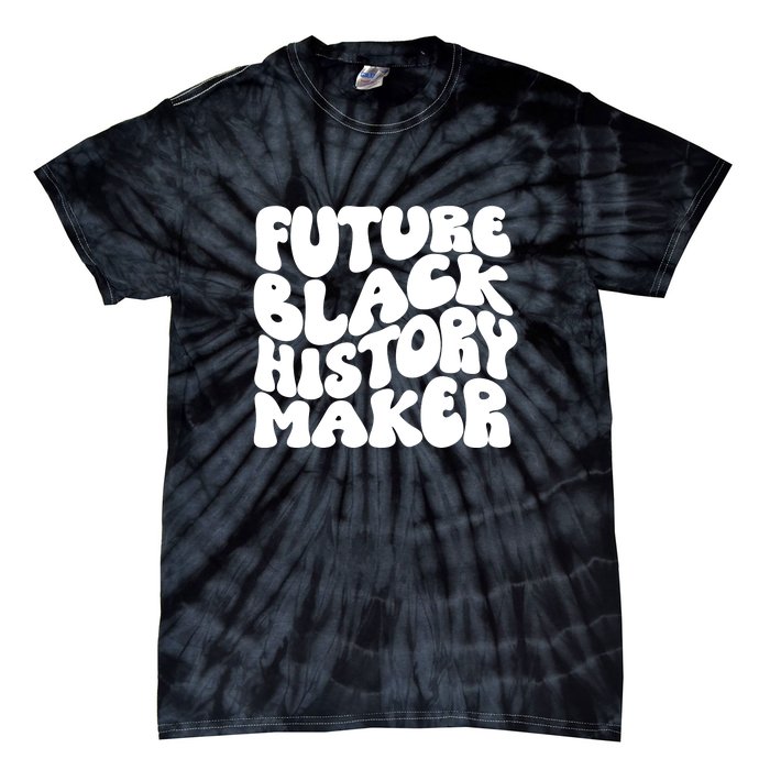 Future Black History Maker Proud African American Afro Girl Tie-Dye T-Shirt