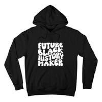 Future Black History Maker Proud African American Afro Girl Tall Hoodie