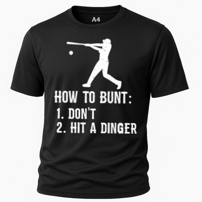 Funny Baseball Hitter Player How To Bunt DonT Hit A Dinger Gift Cooling Performance Crew T-Shirt