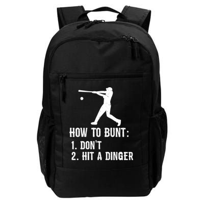 Funny Baseball Hitter Player How To Bunt DonT Hit A Dinger Gift Backpack