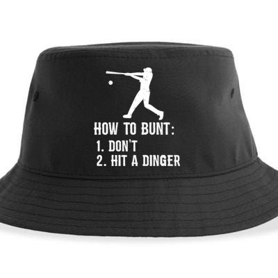 Funny Baseball Hitter Player How To Bunt DonT Hit A Dinger Gift Sustainable Bucket Hat