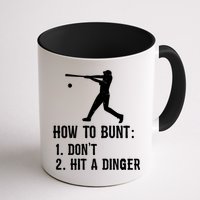 Funny Baseball Hitter Player How To Bunt DonT Hit A Dinger Gift Mug