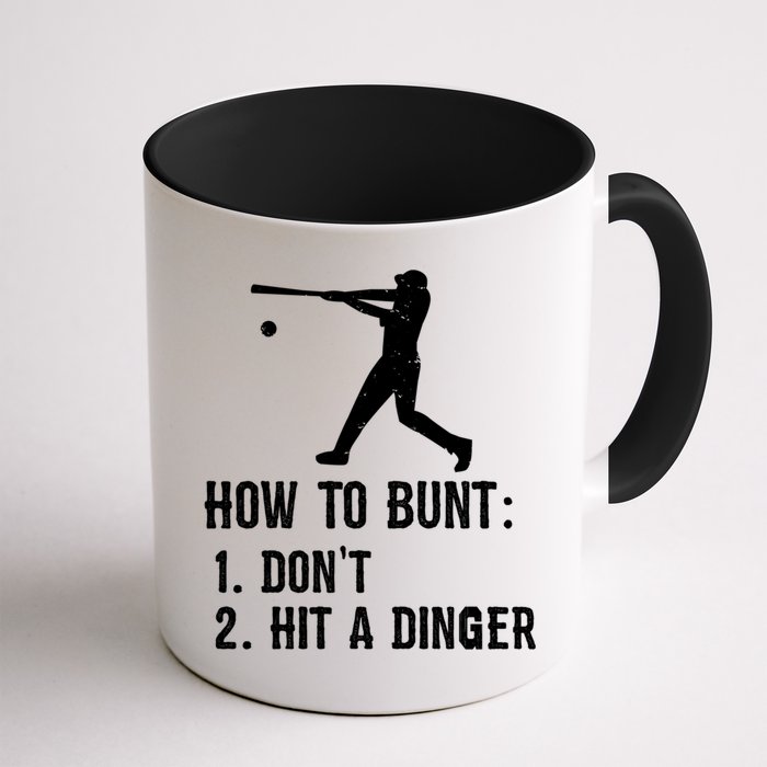 Funny Baseball Hitter Player How To Bunt DonT Hit A Dinger Gift Mug