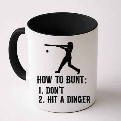 Funny Baseball Hitter Player How To Bunt DonT Hit A Dinger Gift Mug
