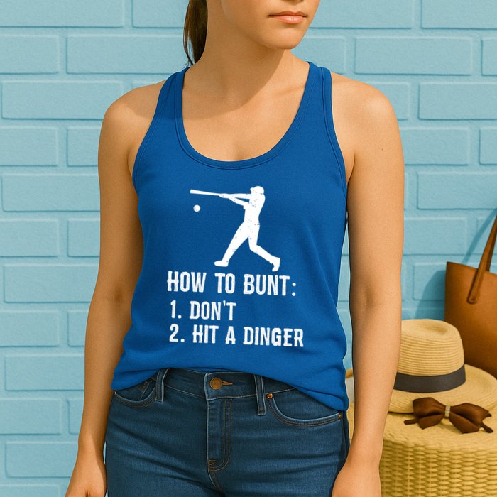 Funny Baseball Hitter Player How To Bunt DonT Hit A Dinger Gift Womens Tank Top