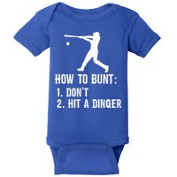 Funny Baseball Hitter Player How To Bunt DonT Hit A Dinger Gift Baby Bodysuit