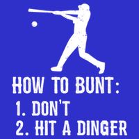 Funny Baseball Hitter Player How To Bunt DonT Hit A Dinger Gift Baby Bodysuit