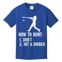 Funny Baseball Hitter Player How To Bunt DonT Hit A Dinger Gift Kids T-Shirt