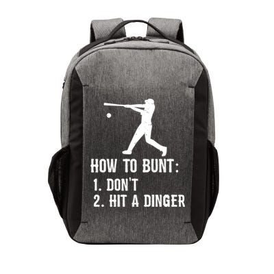 Funny Baseball Hitter Player How To Bunt DonT Hit A Dinger Gift Vector Backpack