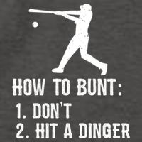 Funny Baseball Hitter Player How To Bunt DonT Hit A Dinger Gift Vector Backpack