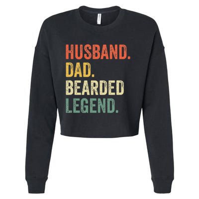 Funny Bearded Husband Dad Beard Legend Vintage Cropped Pullover Crew