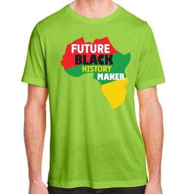 Future Black History Maker For Black History Month Gift African Pride Adult ChromaSoft Performance T-Shirt