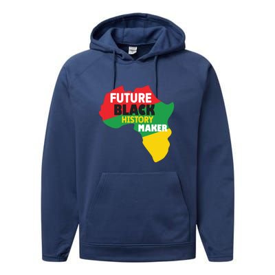 Future Black History Maker For Black History Month Gift African Pride Performance Fleece Hoodie