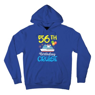 Fireworks & Balloons Happy 56th Birthday Cruise 56 Years Old Hoodie