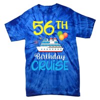 Fireworks & Balloons Happy 56th Birthday Cruise 56 Years Old Tie-Dye T-Shirt