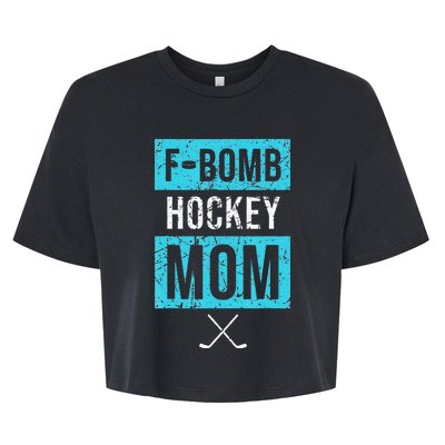 F Bomb Hockey Mom FBomb Funny Ice Hockey Mom Mother Bella+Canvas Jersey Crop Tee