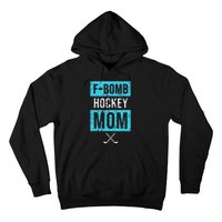 F Bomb Hockey Mom FBomb Funny Ice Hockey Mom Mother Hoodie