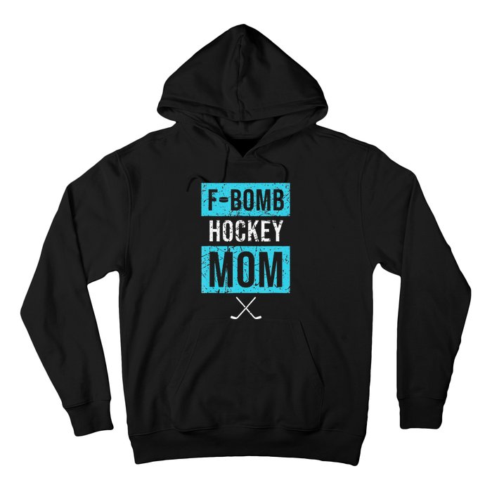 F Bomb Hockey Mom FBomb Funny Ice Hockey Mom Mother Hoodie