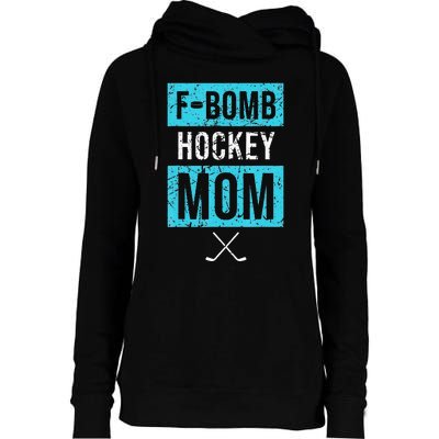 F Bomb Hockey Mom FBomb Funny Ice Hockey Mom Mother Womens Funnel Neck Pullover Hood