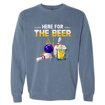 Funny Bowling Hobby Here For The Beer Drinking Novelty Gifts Garment-Dyed Sweatshirt