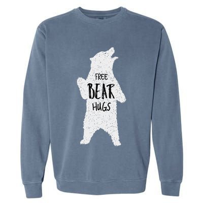 Free Bear Hugs From A Huge White Bear. Funny Bear Hug Garment-Dyed Sweatshirt