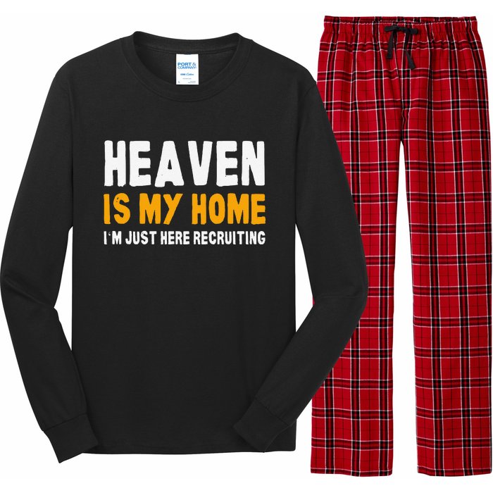 Funny Bible Heaven Is My Home Christian Jesus Believer Gift Long Sleeve Pajama Set