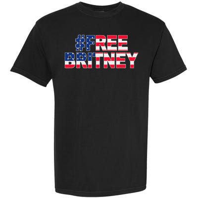 Free Britney Hashtag Freebritney Freebritney Usa Flag Garment-Dyed Heavyweight T-Shirt