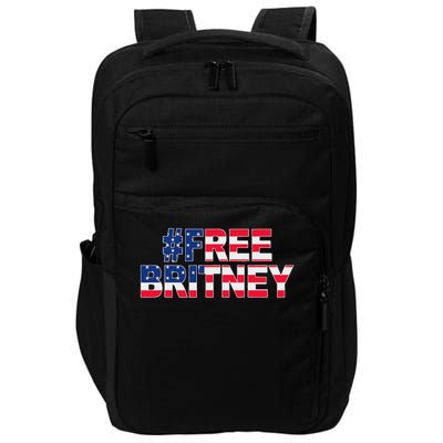 Free Britney Hashtag Freebritney Freebritney Usa Flag Impact Tech Backpack