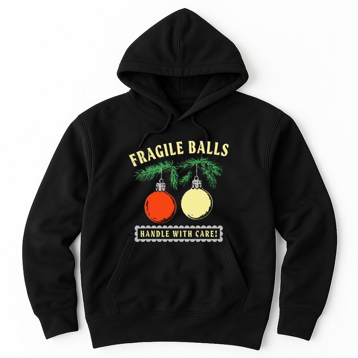 Fragile Balls Handle With Care Funny Hoodie