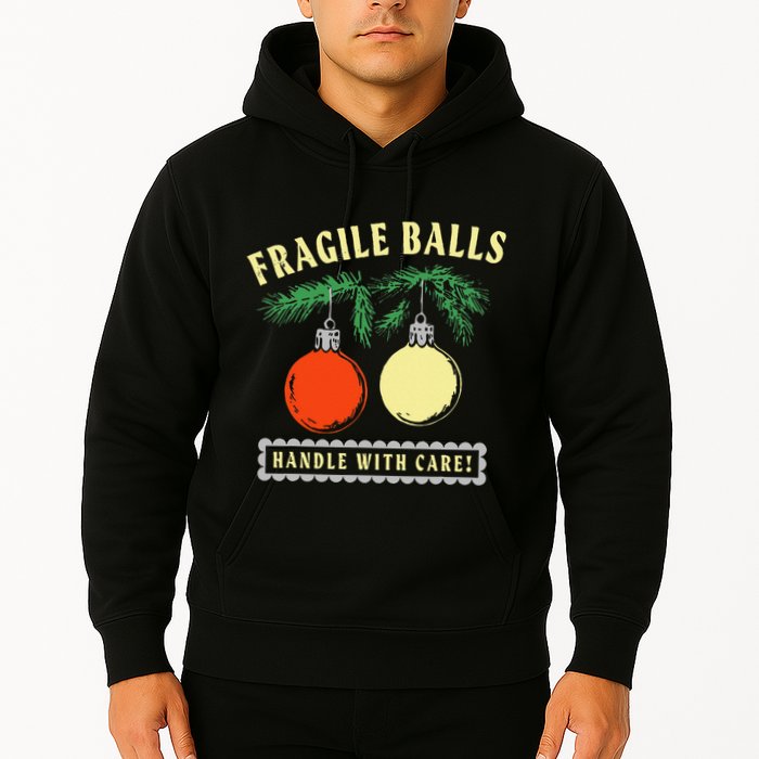 Fragile Balls Handle With Care Funny Hoodie